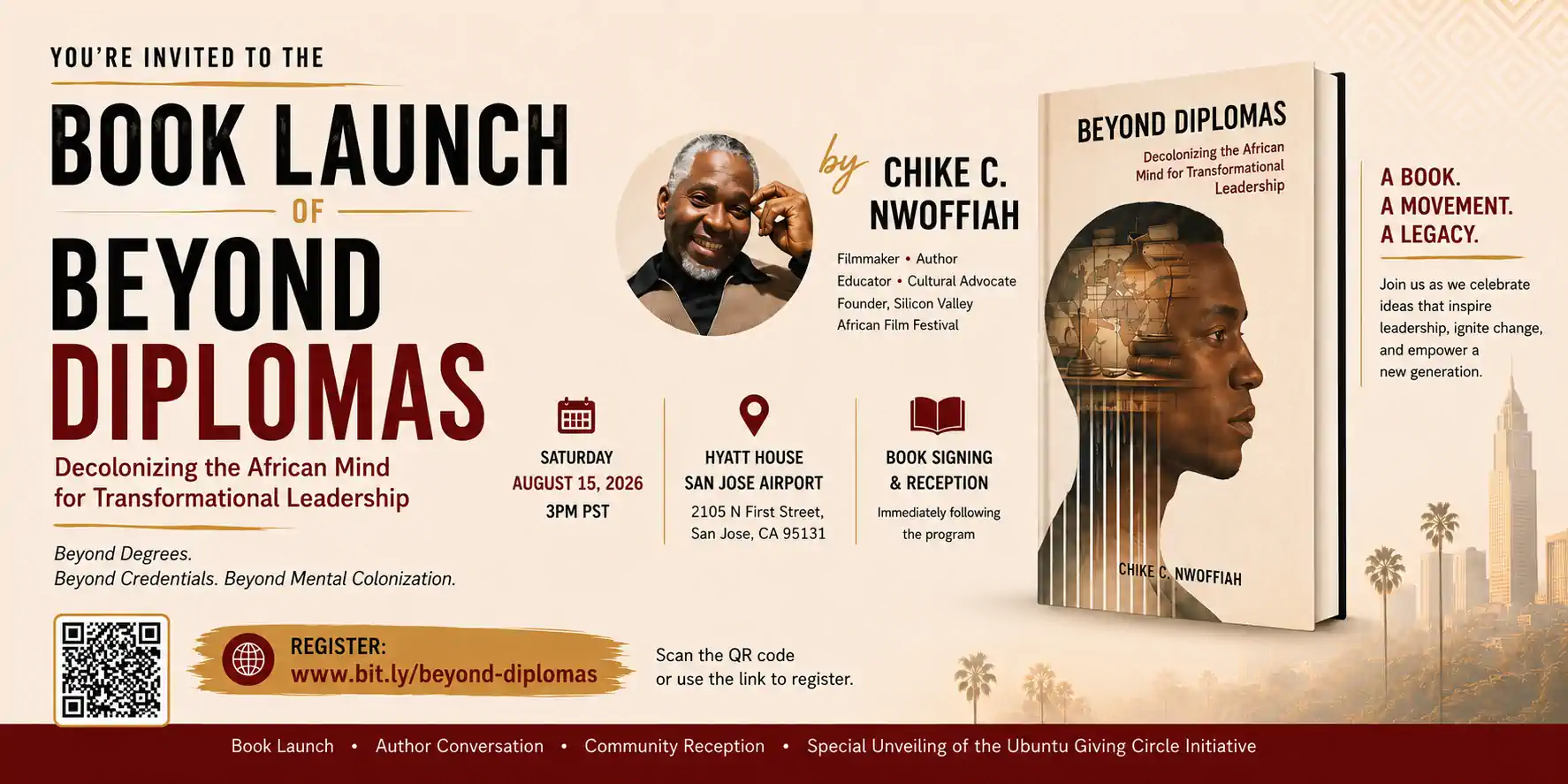 Book Launch – Beyond Diplomas by Chike C. Nwoffiah · Saturday August 15 2026, 3PM PST · Hyatt House San Jose Airport